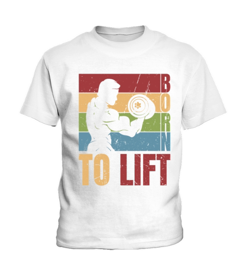 Born To Lift - Weightlifting Kids T-Shirt