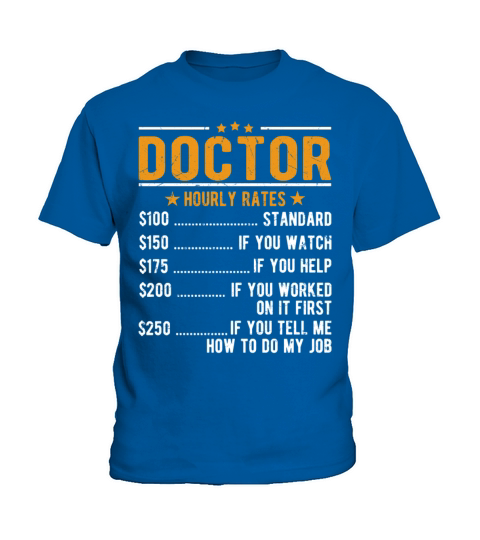 Doctor Hourly Rates Kids T-Shirt