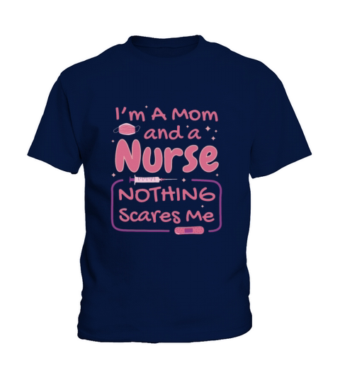 Mom and Nurse Kids T-Shirt