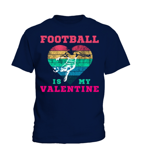 SOCCER IS MY VALENTINE retro heart best gift for Kids T-Shirt