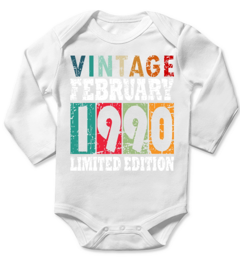 Born 1990 February 33rd Birthday Gift Long Sleeve Baby One-Piece