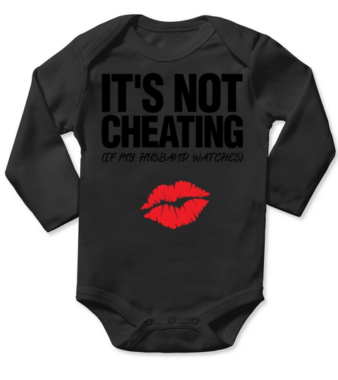 Its Not Cheating If My Husband Watches Adult Coupl Long Sleeve Baby One-Piece