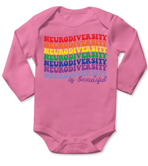 Neurodiversity Is Beautiful Autism Awareness Long Sleeve Baby One-Piece