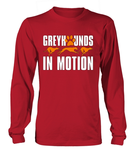 Greyhound Racing Greyhounds Race Greyhound Racer Long sleeved Unisex