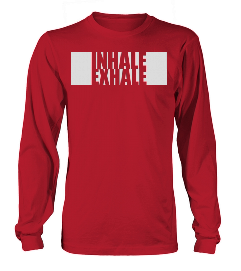 inhale exhale yoga quote Long sleeved Unisex