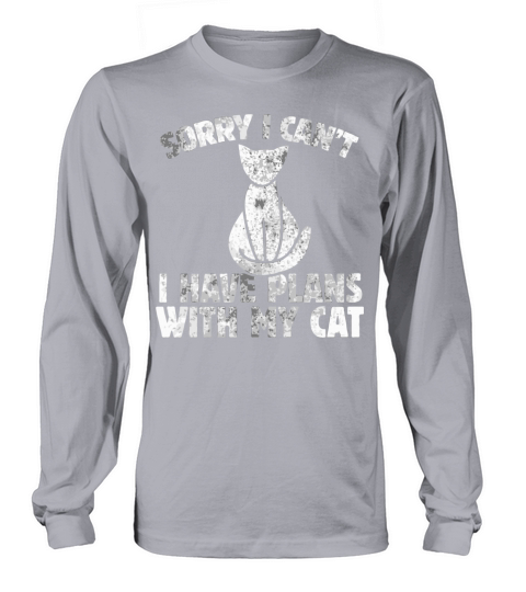 Sorry I CanT I Have Plans With My Cat Vintage Sty Long sleeved Unisex