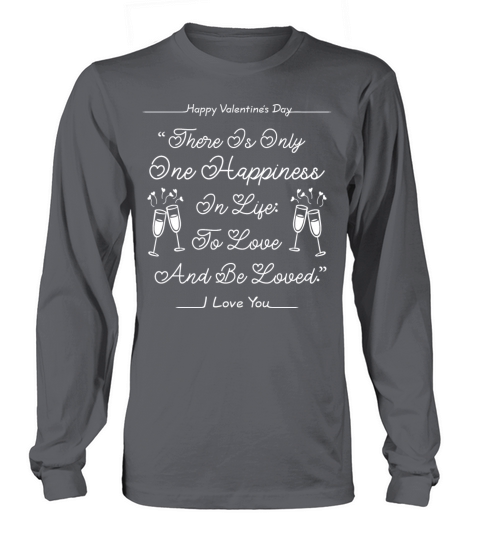 valentines day quotes for my love Long sleeved Unisex
