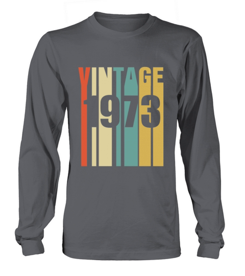 Vintage 1973 Retro Long sleeved Unisex
