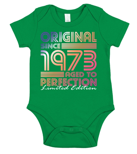 50th birthday vintage 1973 original since 1973 Short Sleeve Baby One-Piece