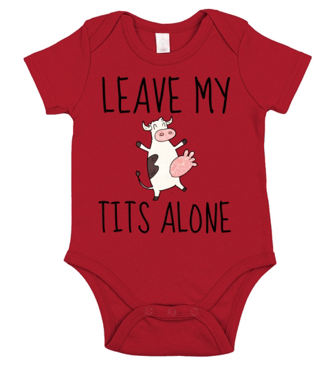 Design LEAVE MY TITS ALONE - Original gift idea Fe Short Sleeve Baby One-Piece