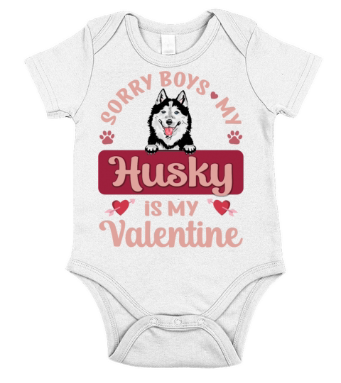 Sorry Boys My Husky Is My Valentine Short Sleeve Baby One-Piece