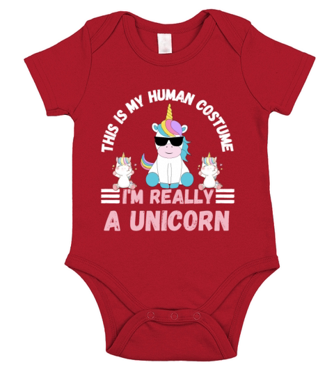 This is My Human Costume Im Really a Unicorn Short Sleeve Baby One-Piece