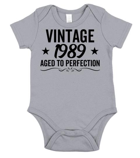 Vintage 1989 Aged To Perfection Short Sleeve Baby One-Piece