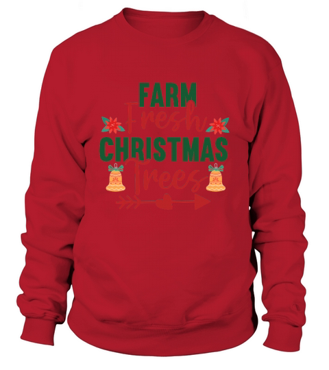 Farm Fresh Christmas Trees Sweatshirt Unisex