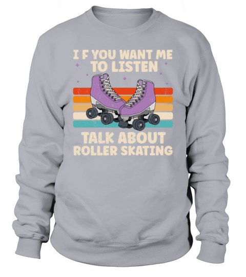 Funny Roller Skating Design Roller Skater Cool Sweatshirt Unisex