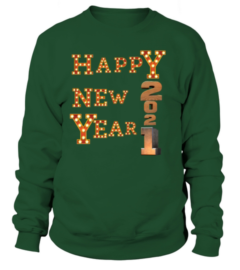 Happy new year 2021 Sweatshirt Unisex