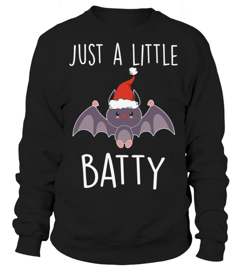 Just a Little Batty Santa Sweatshirt Unisex