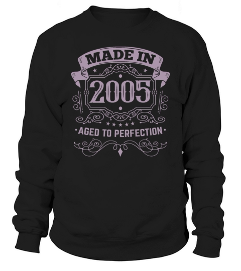 Made in 2005 vintage birthday Sweatshirt Unisex