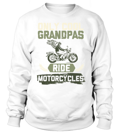 motorcycle grandfather Sweatshirt Unisex