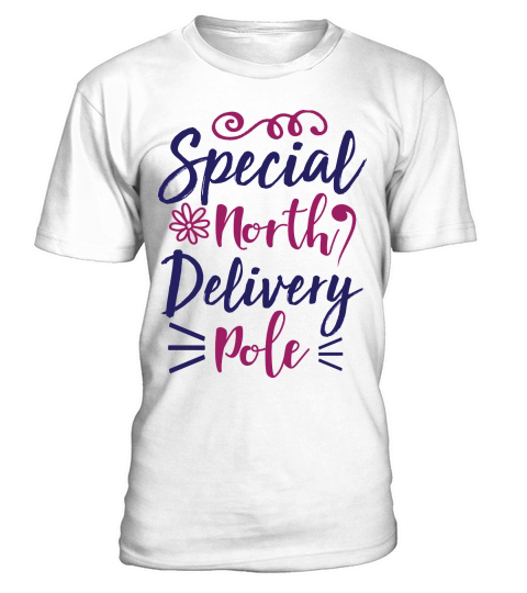 Christmas Special Delivery North Pole T-Shirt Unisex