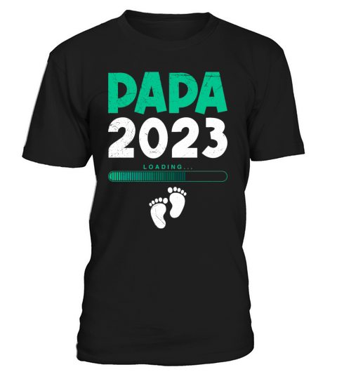 dad 2023 dad to be 2023 father T-Shirt Unisex