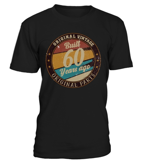 Original vintage built 60 years ago 1961 60th T-Shirt Unisex