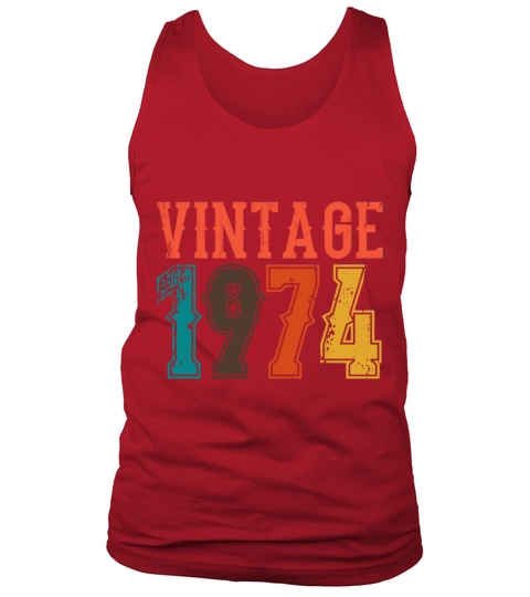 1974 Born Birthday Dad Vintage 1974 Tank Top Unisex