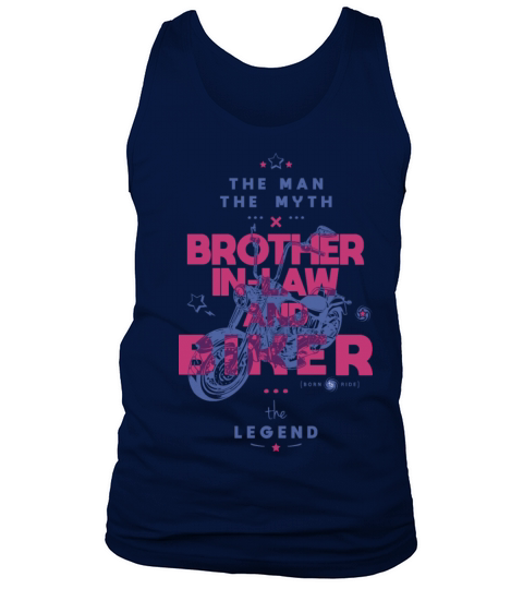 Brother in law and biker the myth the legend Tank Top Unisex
