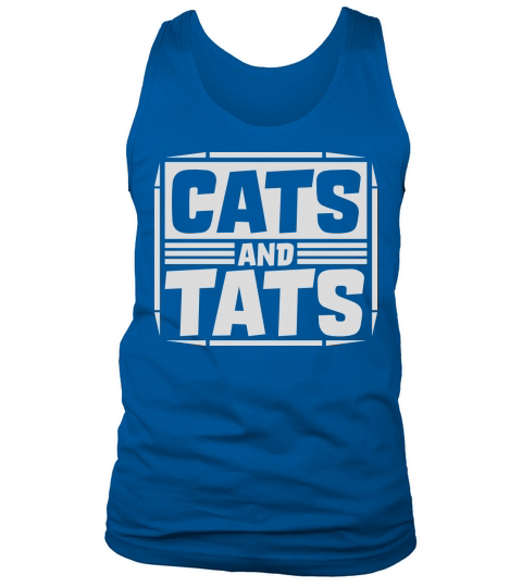 cats and tats quote Tank Top Unisex