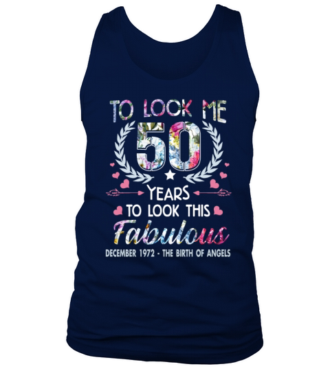 It Took Me 50 Years To Look This Fabulous Tank Top Unisex