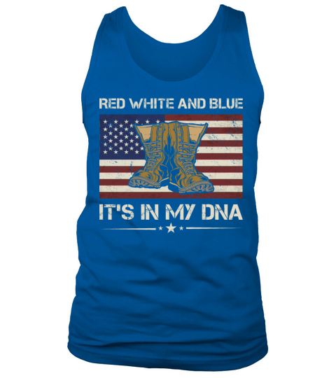 Red White And Blue Its In My Dna Army Veteran Tank Top Unisex