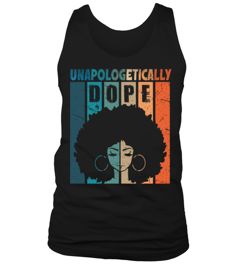 Unapologetically Dope Black History Month African Tank Top Unisex