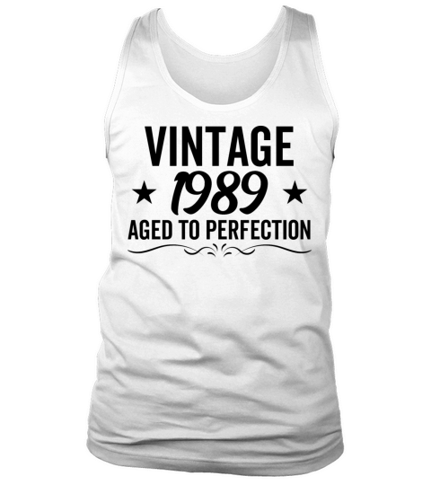 Vintage 1989 Aged To Perfection Tank Top Unisex