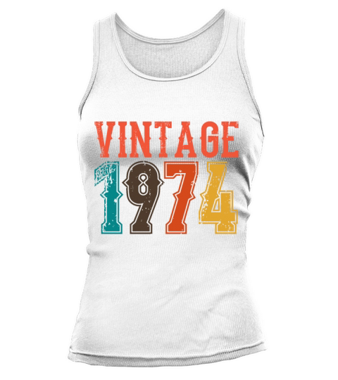1974 Born Birthday Dad Vintage 1974 Tank top Woman