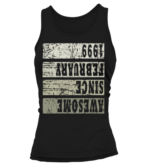 Born 1999 February 24th Birthday Gift Tank top Woman