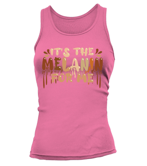 Colors Melanin Dripping Pride Black History Month Tank top Woman