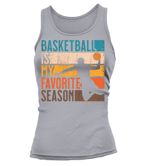 Distressed Vintage Basketball Is My Favorite Seaso Tank top Woman