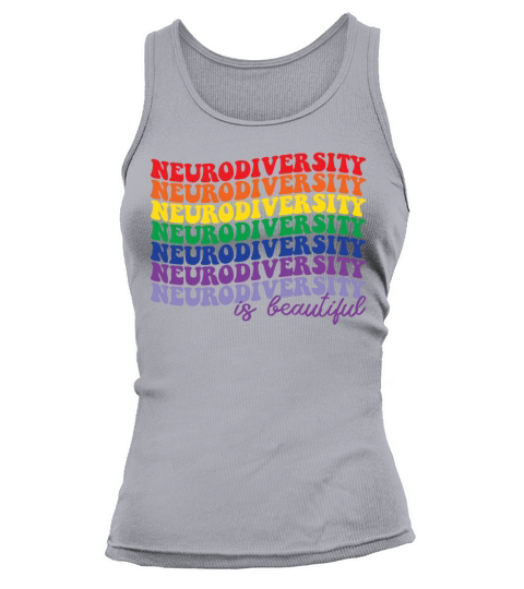 Neurodiversity Is Beautiful Autism Awareness Tank top Woman