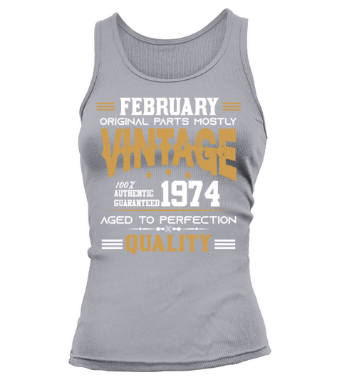 Vintage Aged To Perfection February 1974 Tank top Woman