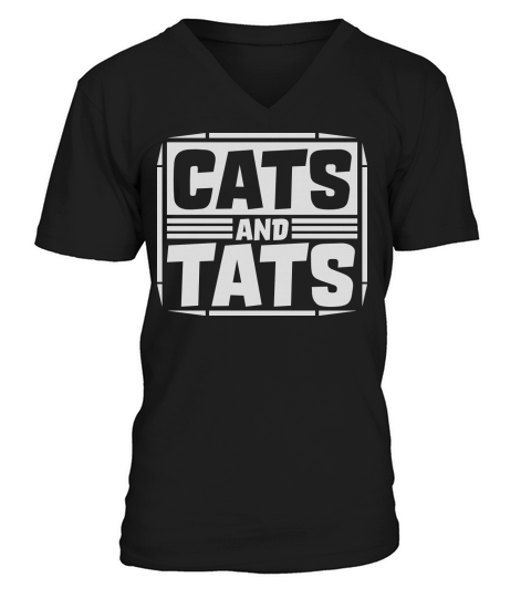 cats and tats quote V-Neck T-shirt