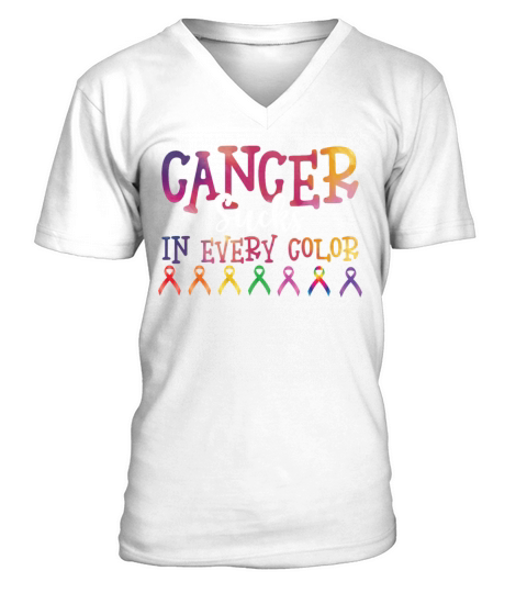Fight Cancer Sucks In Every Color Ribbon V-Neck T-shirt