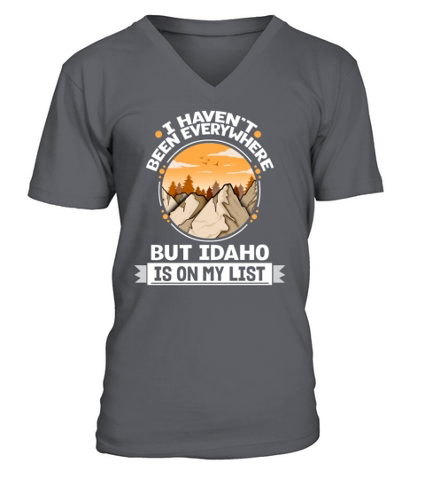 Idaho Is On My List Mountain Hiking Summit Hiker V-Neck T-shirt