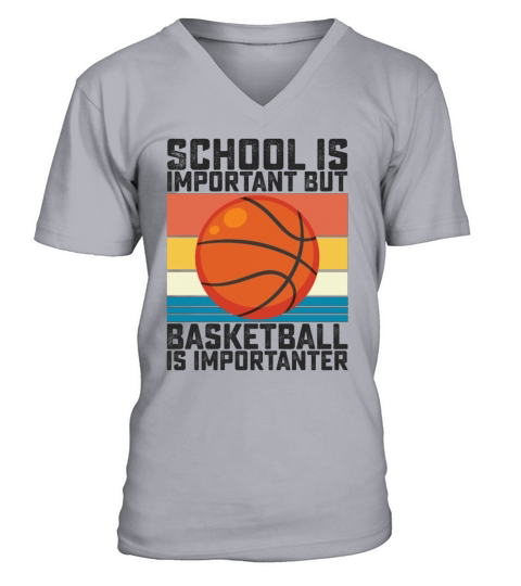 School Is Important But Basketball Is Importanter V-Neck T-shirt