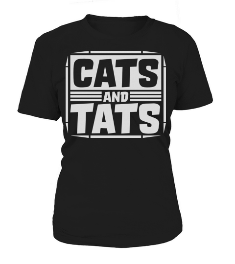 cats and tats quote Women's T-Shirt