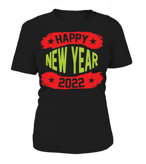 HAPPY NEW YEAR 2022 Women's T-Shirt