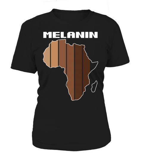 Melanin African Land Map Pride Black History Women's T-Shirt