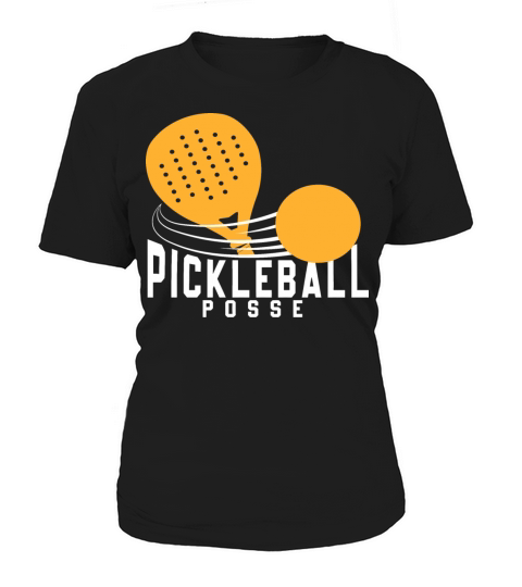 Pickleball Posse Funny Pickleball Quote For Women's T-Shirt