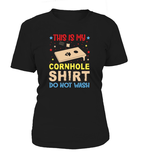 This is my Cornhole Shirt do not wash Women's T-Shirt