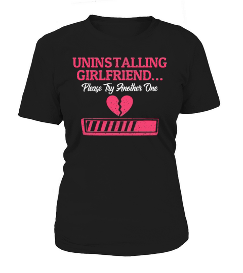 Uninstalling Girlfriend Breakup Divorcee Women's T-Shirt