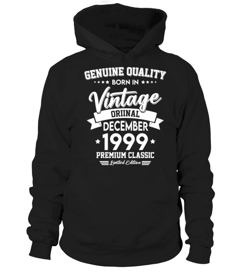 Born In December 1999 Original Vintage Hoodie Unisex